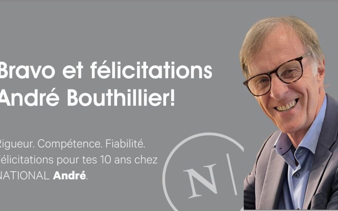 Le Grand Verdunois André Bouthillier célébre son 10e anniversaire chez NATIONAL