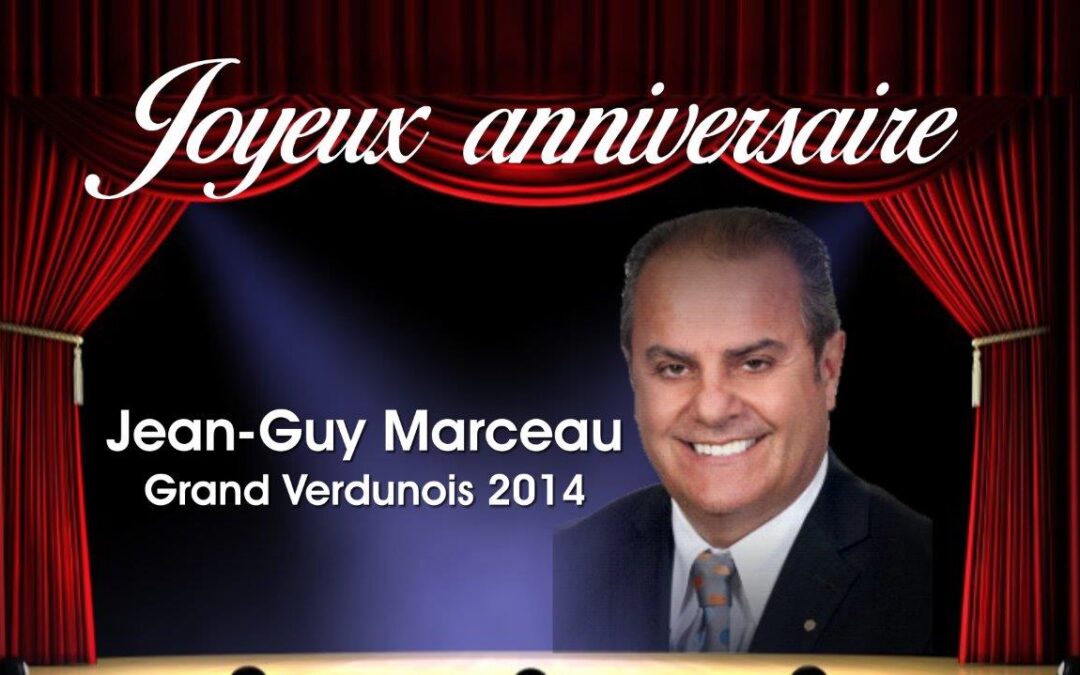 Jeudi, le 14 mars – Joyeux anniversaire de naissance Jean-Guy Marceau