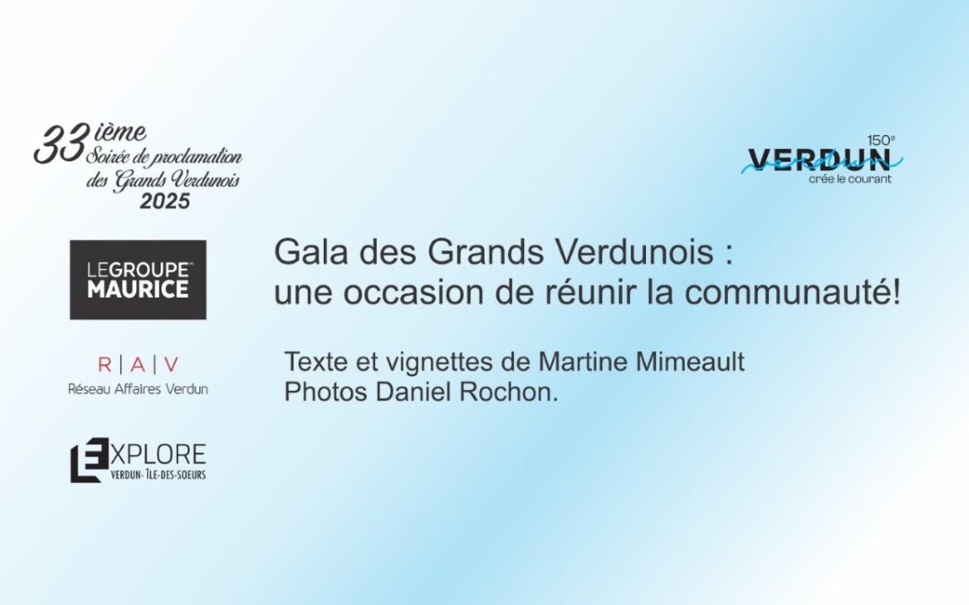 Gala des Grands Verdunois :  Une occasion de réunir la communauté