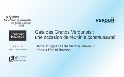Gala des Grands Verdunois :  Une occasion de réunir la communauté